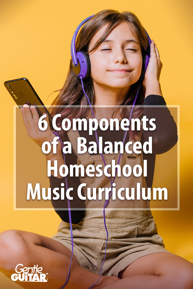 6 Components of a Balanced Homeschool Music Curriculum